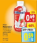 Müllermilch von Müller für 0,59 € bei E center im Angebot Müllermilch von Müller im aktuellen E center Prospekt