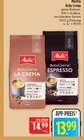 Bella Crema La Crema Angebote von Melitta bei Marktkauf Coburg für 13,99 €