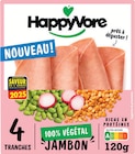 Jambon Végétal & Gourmand - HappyVore - Intermarché Hyper Jambon Végétal & Gourmand - HappyVore à 1,97 € dans le catalogue Intermarché Hyper