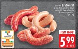 Aktuelle Bratwurst Angebote bei EDEKA in Mönchengladbach Aktuelles Bratwurst Angebot bei EDEKA in Mönchengladbach ab 5,99 €