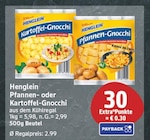 Pfannen- oder Kartoffel-Gnocchi von Henglein für 2,99 € bei EDEKA im Angebot Pfannen- oder Kartoffel-Gnocchi von Henglein im aktuellen EDEKA Prospekt
