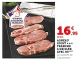 Agneau Gigot Tranche à Griller avec Os en promo chez Super U Saint-Denis à 16,95 €