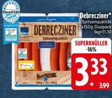 Debrecziner von  im aktuellen EDEKA Prospekt für 3,33 €
