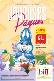 Catalogue Bi1 en cours à Clamecy et aux alentours : «JOYEUSES Pâques» avec 16 pages, valable du 27/03/2024 au 01/04/2024