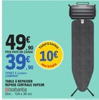Table à repasser repose centrale vapeur - BRABANTIA en promo chez E.Leclerc Vitry-sur-Seine à 39,90 €