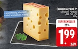 Emmentaler A.O.P. von  im aktuellen EDEKA Prospekt für 1,99 €