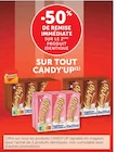 -50% de remise immédiate sur le 2ème produit identique sur tout CANDY'UP - CANDY'UP en promo chez U Express -50% de remise immédiate sur le 2ème produit identique sur tout CANDY'UP - CANDY'UP dans le catalogue U Express
