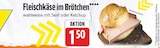 Fleischkäse im Brötchen für 1,50 € bei E center im Angebot Fleischkäse im Brötchen im aktuellen E center Prospekt