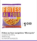 Frites au four surgelées - Monoprix en promo chez Monoprix Cergy à 1,49 €