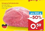 Schweine-Schinkenbraten bei Netto Marken-Discount im Sehmatal-Cranzahl Prospekt für 0,59 €