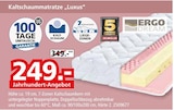 Kaltschaummatratze „Luxus“ von ERGO DREAM für 249,00 € bei Segmüller im Angebot Kaltschaummatratze „Luxus“ von ERGO DREAM im aktuellen Segmüller Prospekt