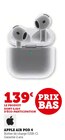 Air Pod 4 - Apple - Hyper U à Béziers Air Pod 4 - Apple en promo chez Hyper U Béziers à 139,00 €