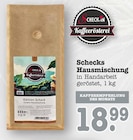 Schecks Hausmischung Angebote von Scheck-in Kaffeerösterei bei E center Wiesbaden für 18,99 €