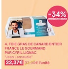 FOIE GRAS DE CANARD ENTIER FRANCE LE GOURMAND PAR CYRIL LIGNAC - Jean Larnaudie à 22,37 € dans le catalogue Monoprix