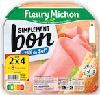 Jambon Simplement Bon -25% de Sel - FLEURY MICHON en promo chez U Express Jambon Simplement Bon -25% de Sel - FLEURY MICHON dans le catalogue U Express