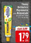 Delikatess Mayonnaise Angebote von Thomy bei E center Mülheim für 1,79 €
