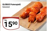 Aktuelles Putenspieß Angebot bei GLOBUS in Siegen (Universitätsstadt) ab 15,90 €