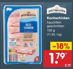 Kochschinken im Netto Marken-Discount Prospekt Kochschinken von Hofmaier im aktuellen Netto Marken-Discount Prospekt für 1,79 €