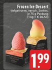 E center - Frozen Ice Dessert Angebot im Prospekt Frozen Ice Dessert bei E center im Prospekt "" für 1,99 €