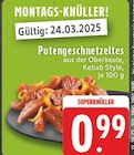 Aktuelles Putengeschnetzeltes Angebot bei EDEKA in Koblenz ab 0,99 €