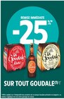 Promo -25% REMISE IMMÉDIATE SUR TOUT GOUDALE à  dans le catalogue Intermarché à Étrelles