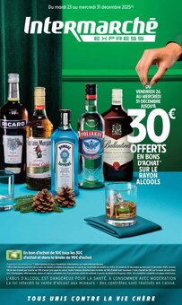 Prospectus Intermarché Express de la semaine "30€ OFFERTS EN BONS D'ACHAT SUR LE RAYON ALCOOLS" avec 16 pages, valide du 23/12/2025 au 31/12/2025 pour Marseille et alentours