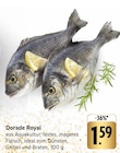 EDEKA Geisingen - Dorade Royal Angebot im Prospekt Dorade Royal bei EDEKA im Geisingen Prospekt für 1,59 €
