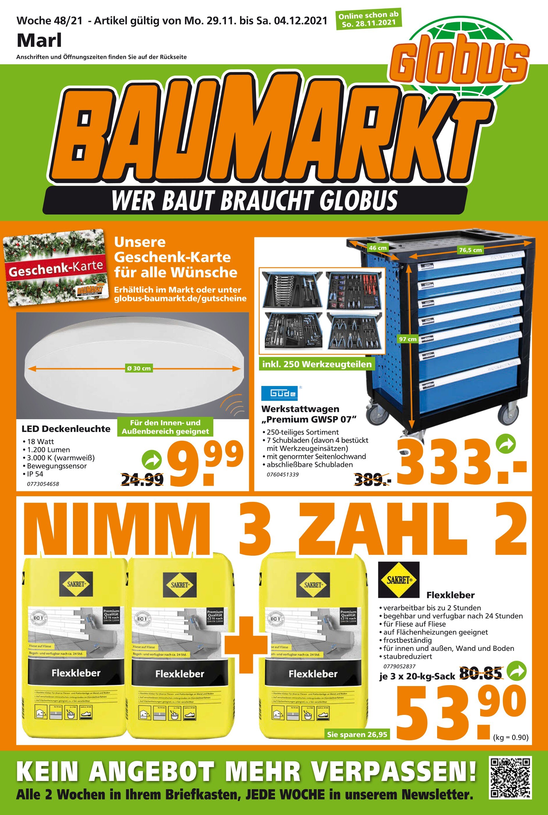 Globus-Baumarkt Prospekt für Bochum mit 24 Seiten Globus-Baumarkt Prospekt für Bochum: "WER BAUT BRAUCHT GLOBUS", 24 Seiten, 28.11.2021 - 04.12.2021