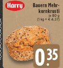 Aktuelles Bauern Mehrkornkrusti Angebot bei E center in Duisburg ab 0,35 €