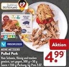 Pulled Pork von Meine Metzgerei im aktuellen ALDI SÜD Prospekt für 4,99 €