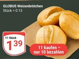 Aktuelle Wecker Angebote bei GLOBUS in Mannheim Aktuelles Weizenbrötchen Angebot bei GLOBUS in Mannheim ab 1,39 €