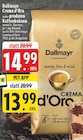 Crema d’Oro Angebote von Dallmayr bei E center Ahaus für 13,99 €