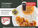 3 Fleischbällchen mit Sweet Chili-Sauce und Reis bei GLOBUS im Prospekt "" für 5,00 €
