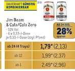 Jim Beam & Cola/Cola Zero Angebote bei Metro Freiberg für 2,96 €