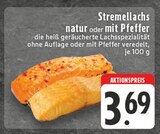 Aktuelles Stremellachs natur oder mit Pfeffer Angebot bei E center in Hagen (Stadt der FernUniversität) ab 3,69 €