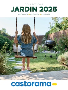 Prospectus Castorama en cours, "COLLECTIONS : JARDIN 2025", page 1 sur 106