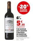 Vin rouge AOP Graves - Chateau de Respire la Carrade en promo chez Super U La Motte-Servolex à 5,35 €