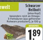 Schwarzer Heilbutt bei EDEKA im Marienfeld Prospekt für 1,89 €