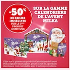 Promo -50% de remise immédiate sur le 2ème produit identique sur la gamme calendriers de l'avent Milka à  dans le catalogue Super U à Villeurbanne