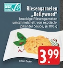 Aktuelles Riesengarnelen Bollywood Angebot bei E center in Duisburg ab 3,99 €
