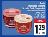 Frühstücks-Konfitüre Extra oder Zentis Fein passiert bei E center im Zeil Prospekt für 1,29 €