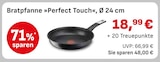 Bratpfanne »Perfect Touch« Angebote bei EDEKA Augsburg für 18,99 €