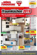 Die Möbelfundgrube Prospekt "Traumküchen 2019", 16 Seiten, für Saarlouis, 04.09.2019 - 31.12.2019 Die Möbelfundgrube Prospekt "Traumküchen 2019", 16 Seiten, für Saarlouis, 04.09.2019 - 31.12.2019
