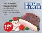 Rohschinken im V-Markt Prospekt Strohschwein-Bauernschinken von Palmberger im aktuellen V-Markt Prospekt für 1,89 €