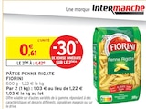 Pâtes Penne Rigate - Fiorini dans le catalogue Intermarché Super