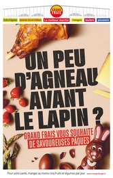Prospectus Grand Frais "Un peu d'agneau avant le lapin ?", 6 pages, 26/03/2023 - 09/04/2023