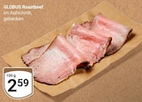 Aktuelles Roastbeef Angebot bei GLOBUS in Erlangen ab 2,59 €