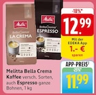 Bella Crema La Crema im Angebot bei EDEKA in Konstanz Bella Crema La Crema Angebote von Melitta bei EDEKA Konstanz für 11,99 €