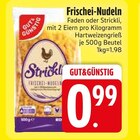 Frischei-Nudeln Faden im Angebot bei EDEKA in Dachau Frischei-Nudeln Faden Angebote von GUT&GÜNSTIG bei EDEKA Dachau für 0,99 €