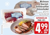 Gourmet-Entenbrustfilet oder -Entenschenkel von Wichmann im aktuellen EDEKA Prospekt für 4,99 €